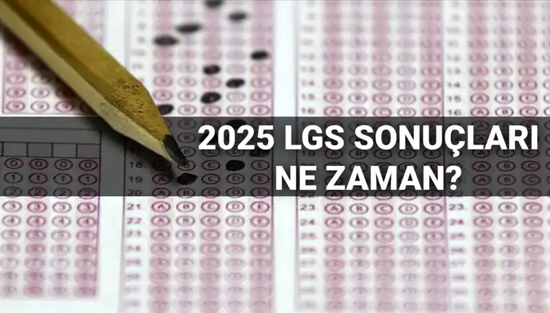 LGS Sonuçları İçin Heyecan Dolu Tarih Açıklandı!