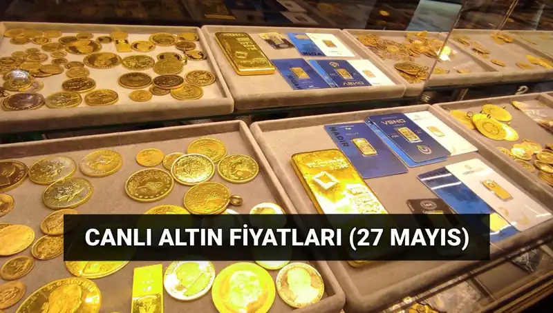 Altın Fiyatları Bugün Düşüşte! Canlı Verilerle 27 Mayıs Güncel Durum