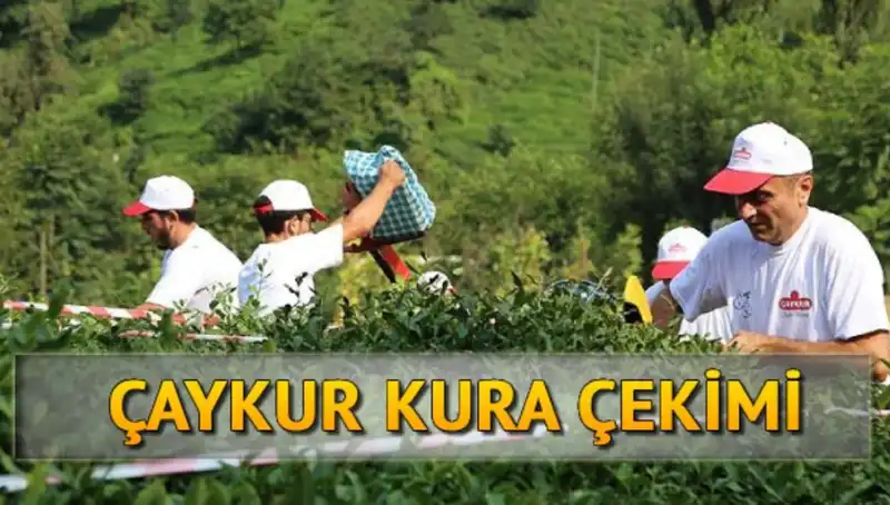 Çaykur Kura Sonuçları Açıklandı: Canlı Yayın Detayları ve İsim Listesi