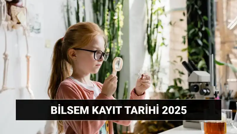 2025 BİLSEM Bireysel Değerlendirme Sonuçları ve Kayıt Süreci